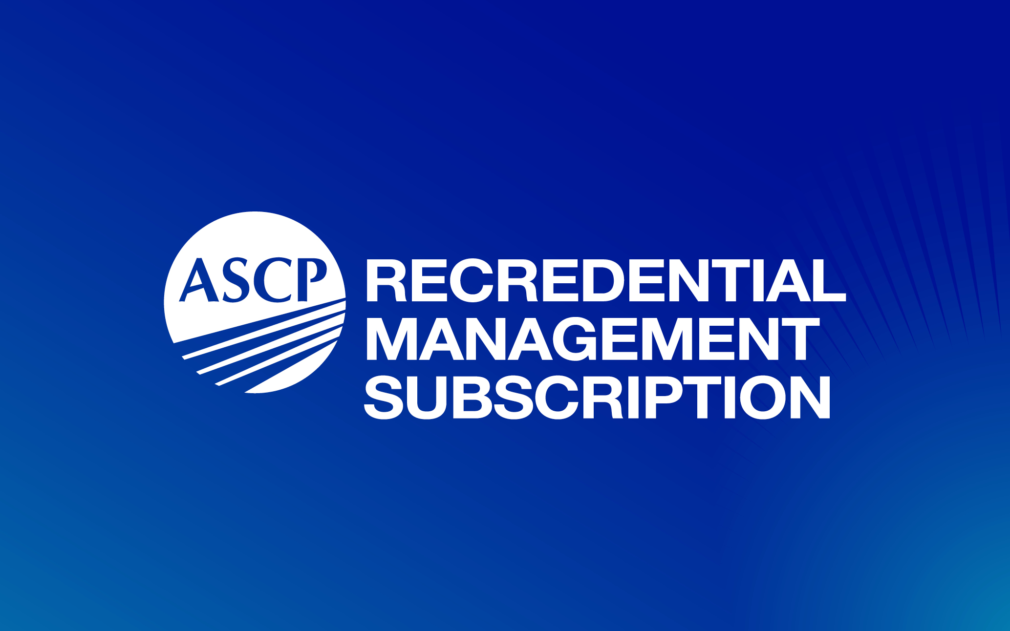 ASCP Recredential Management Subscription